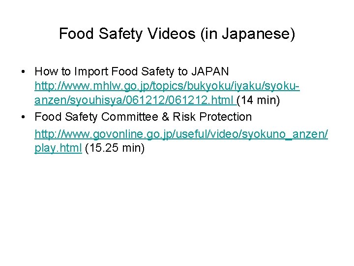 Food Safety Videos (in Japanese) • How to Import Food Safety to JAPAN http: