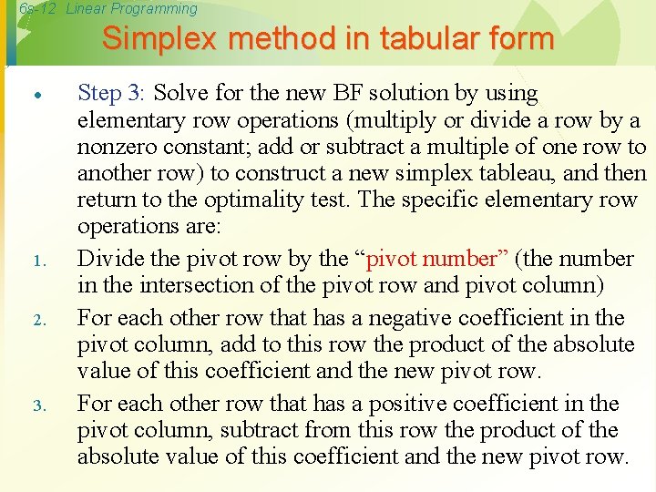 6 s-12 Linear Programming Simplex method in tabular form · 1. 2. 3. Step