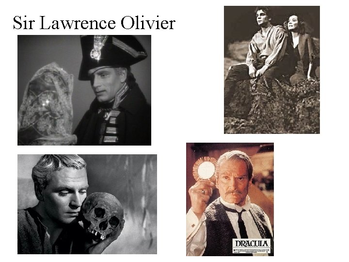 Sir Lawrence Olivier 