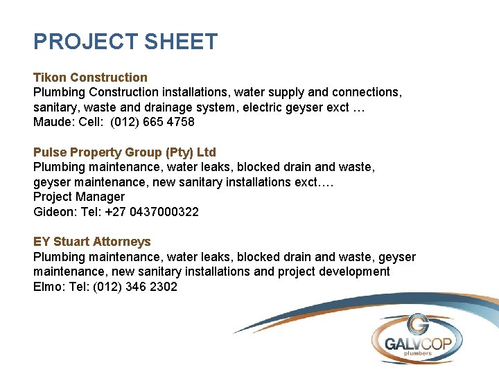 PROJECT SHEET Tikon Construction Plumbing Construction installations, water supply and connections, sanitary, waste and