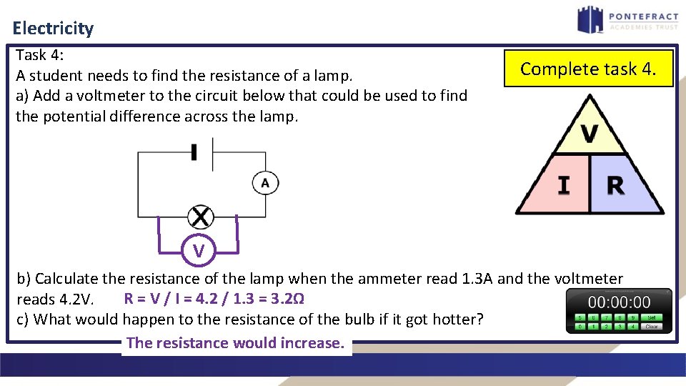 Electricity Task 4: A student needs to find the resistance of a lamp. a)
