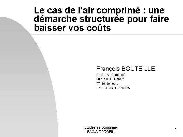 Le cas de l'air comprimé : une démarche structurée pour faire baisser vos coûts