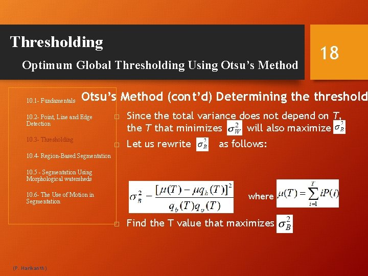 Thresholding Optimum Global Thresholding Using Otsu’s Method 10. 1 - Fundamentals Otsu’s Method (cont’d)