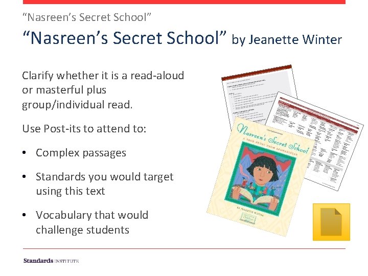 “Nasreen’s Secret School” by Jeanette Winter Clarify whether it is a read-aloud or masterful