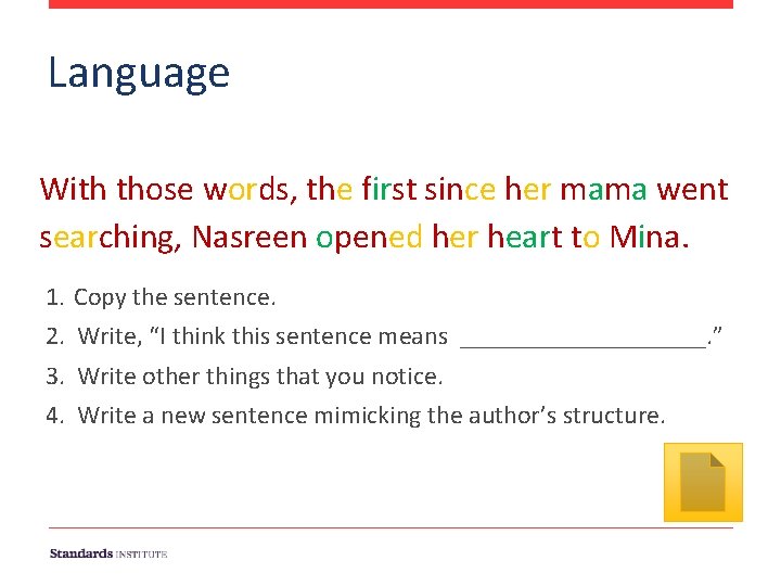 Language With those words, the first since her mama went searching, Nasreen opened her