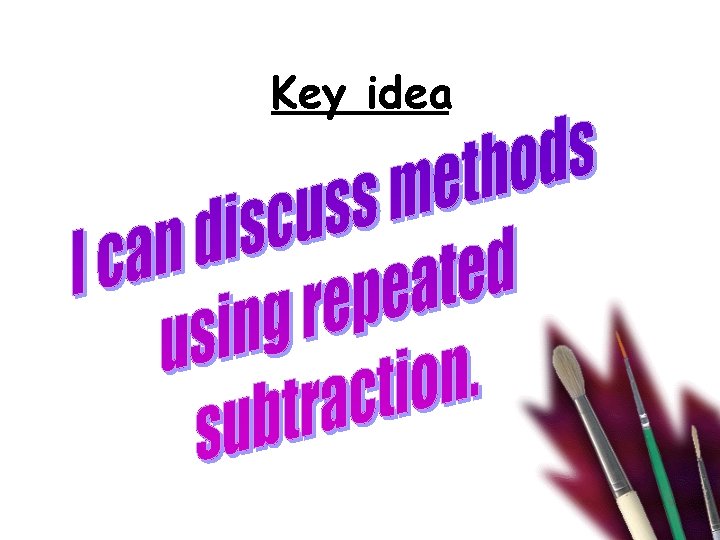 Key idea 