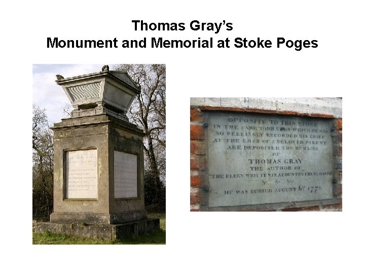 Thomas Gray’s Monument and Memorial at Stoke Poges 