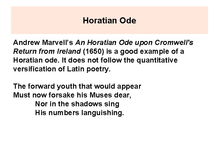 Horatian Ode Andrew Marvell’s An Horatian Ode upon Cromwell's Return from lreland (1650) is