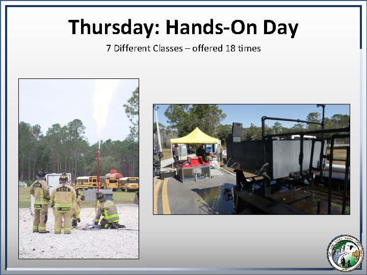 Thursday: Hands-On Day 7 Different Classes – offered 18 times 