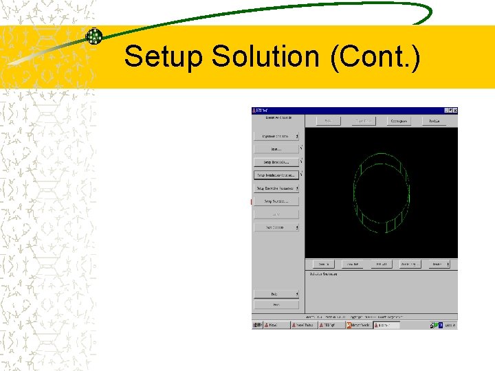 Setup Solution (Cont. ) 