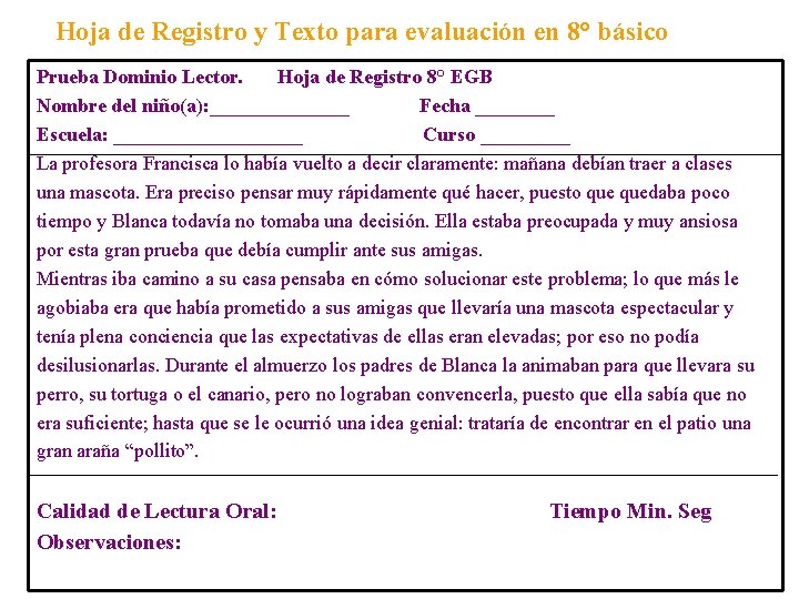 Hoja de Registro y Texto para evaluación en 8° básico Prueba Dominio Lector. Hoja