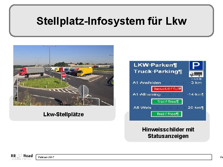 Stellplatz-Infosystem für Lkw-Stellplätze Hinweisschilder mit Statusanzeigen Februar 2017 Fo 
