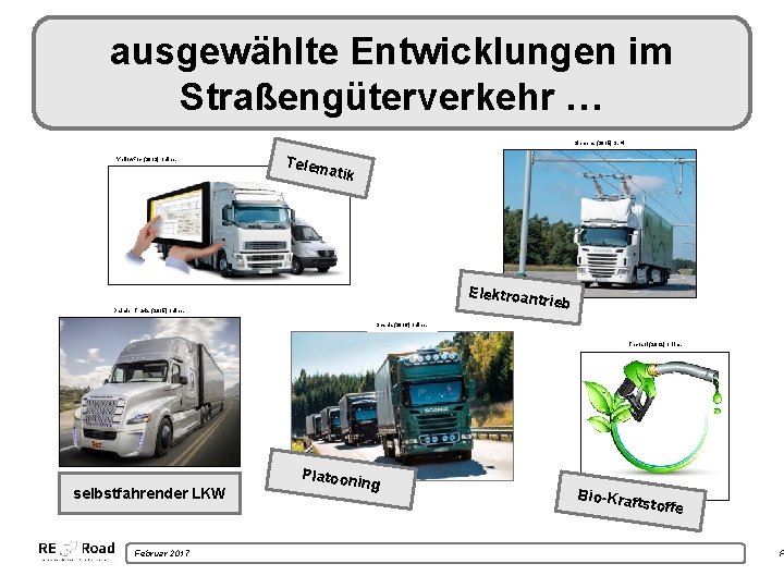 ausgewählte Entwicklungen im Straßengüterverkehr … Siemens (2015) S. 4. Yellow. Fox (2013) online. Telem