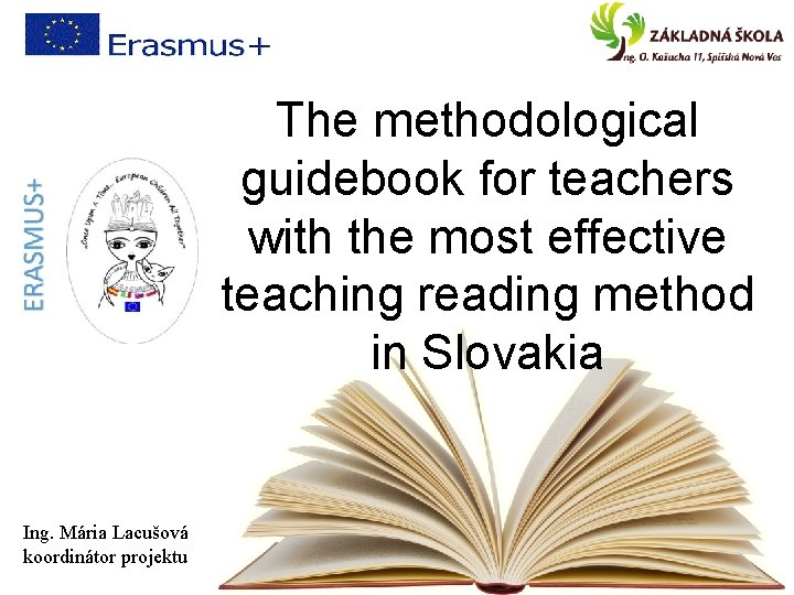 The methodological guidebook for teachers with the most effective teaching reading method in Slovakia