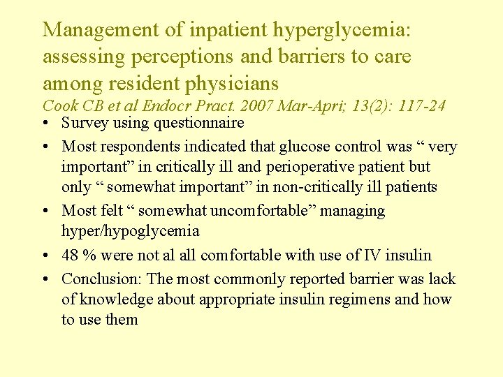 Management of inpatient hyperglycemia: assessing perceptions and barriers to care among resident physicians Cook