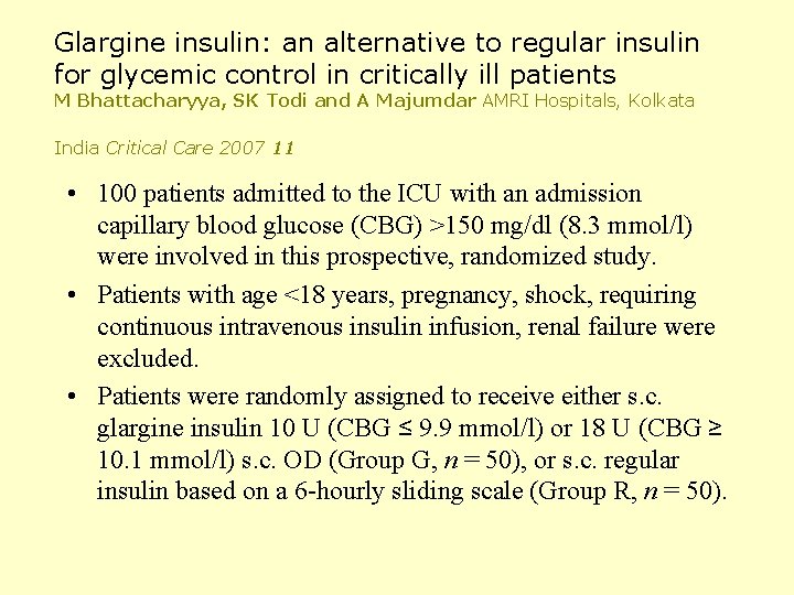 Glargine insulin: an alternative to regular insulin for glycemic control in critically ill patients