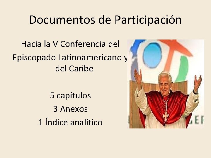 Documentos de Participación Hacia la V Conferencia del Episcopado Latinoamericano y del Caribe 5