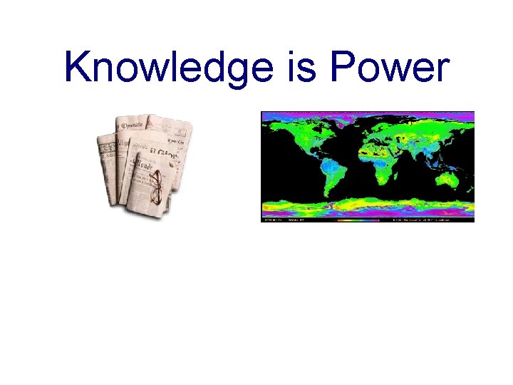 Knowledge is Power 