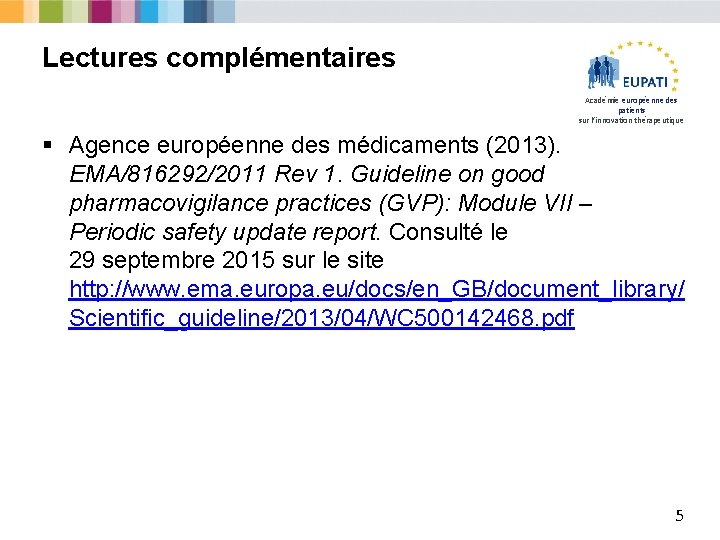Lectures complémentaires Académie européenne des patients sur l’innovation thérapeutique § Agence européenne des médicaments