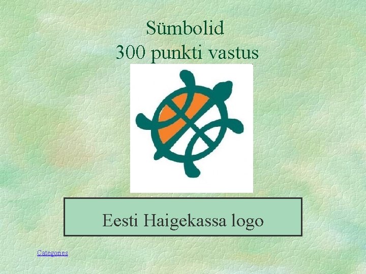 Sümbolid 300 punkti vastus Eesti Haigekassa logo Categories 