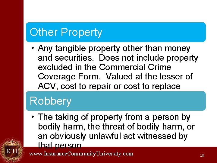 Other Property • Any tangible property other than money and securities. Does not include