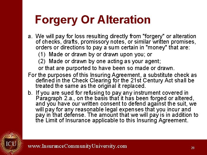 Forgery Or Alteration a. We will pay for loss resulting directly from "forgery" or
