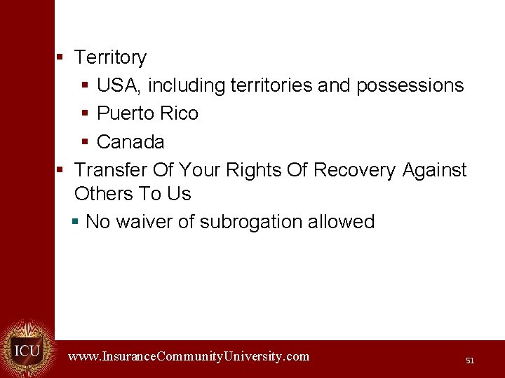 § Territory § USA, including territories and possessions § Puerto Rico § Canada §