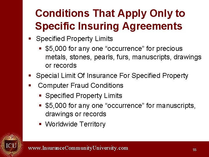 Conditions That Apply Only to Specific Insuring Agreements § Specified Property Limits § $5,