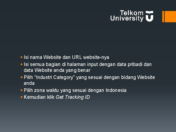 § Isi nama Website dan URL website-nya § Isi semua bagian di halaman input