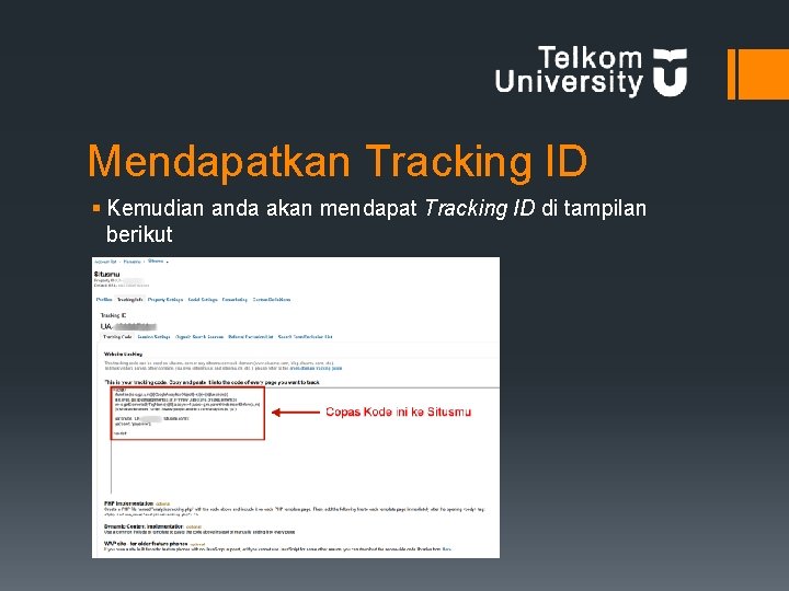 Mendapatkan Tracking ID § Kemudian anda akan mendapat Tracking ID di tampilan berikut 