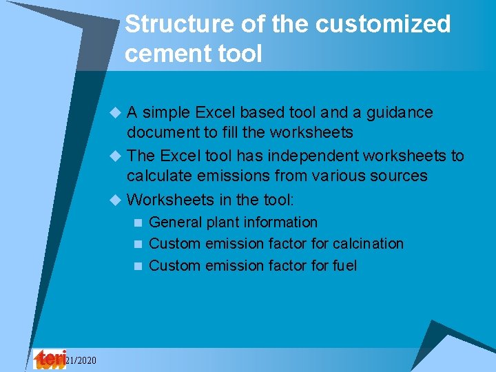 Structure of the customized cement tool u A simple Excel based tool and a