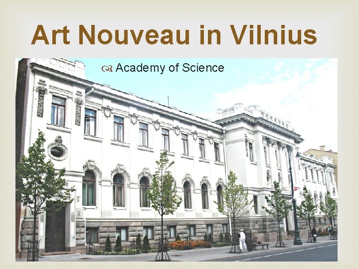 Art Nouveau in Vilnius Academy of Science 