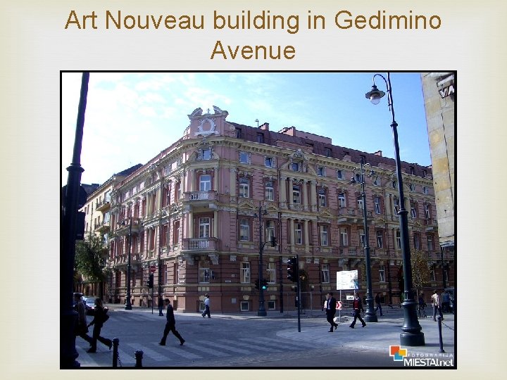 Art Nouveau building in Gedimino Avenue 