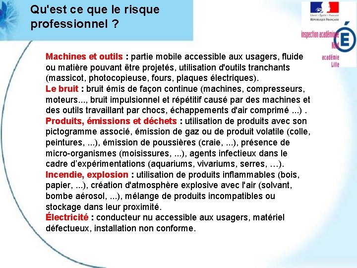 Qu'est ce que le risque professionnel ? Machines et outils : partie mobile accessible