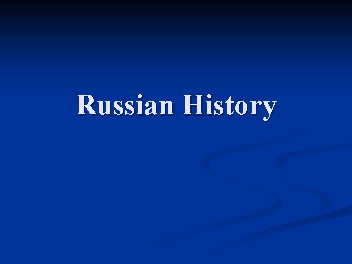 Russian History 