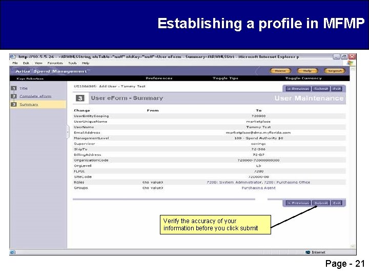 Establishing a profile in MFMP Verify the accuracy of your information before you click