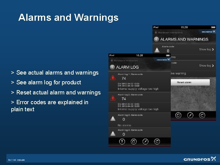 Alarms and Warnings > See actual alarms and warnings > See alarm log for