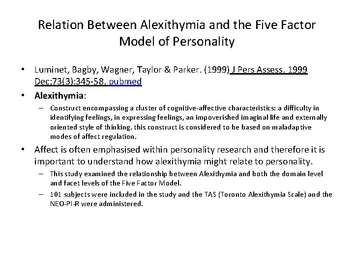 Relation Between Alexithymia and the Five Factor Model of Personality • Luminet, Bagby, Wagner,