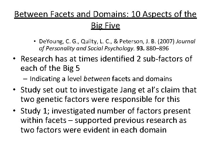 Between Facets and Domains: 10 Aspects of the Big Five • De. Young, C.