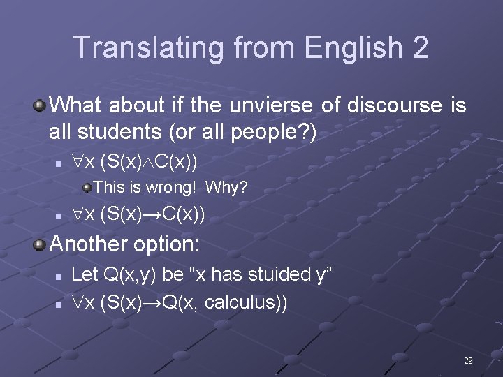 Translating from English 2 What about if the unvierse of discourse is all students