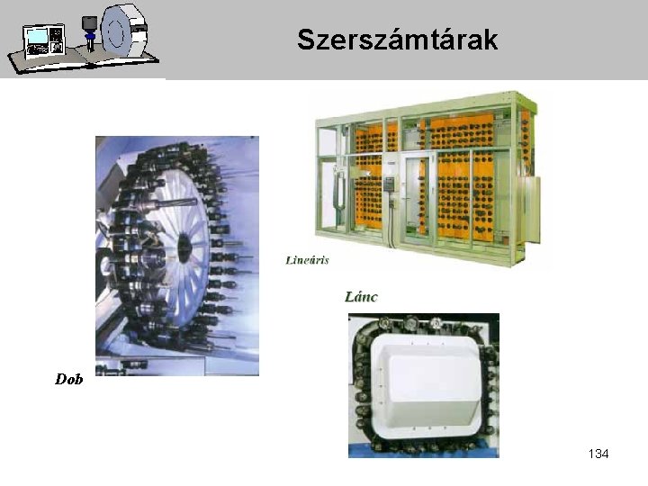 Szerszámtárak Dob 134 