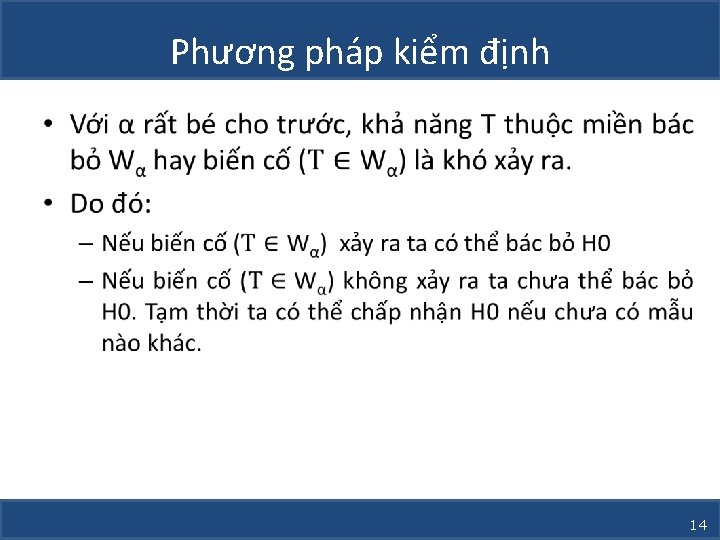 Phương pháp kiểm định • 14 