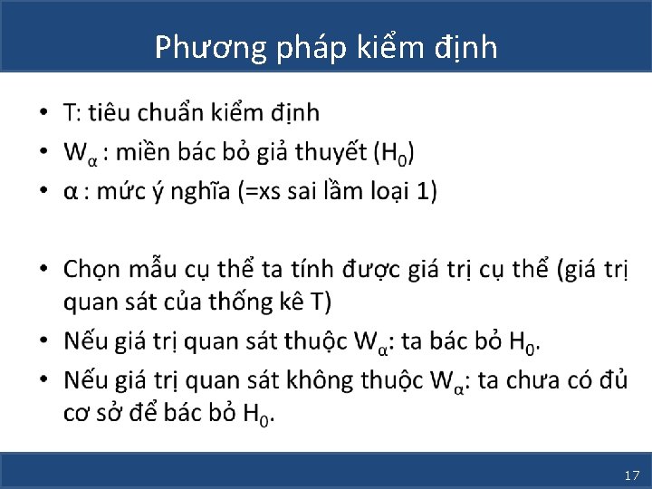 Phương pháp kiểm định • 17 