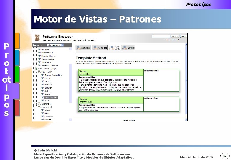 Prototipos Motor de Vistas – Patrones P r o t ot i p o