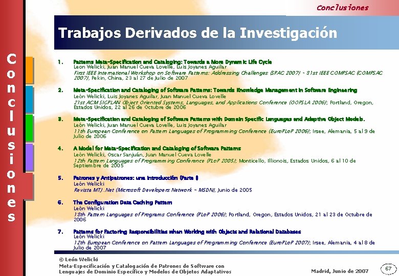 Conclusiones Trabajos Derivados de la Investigación C o n c l u s i