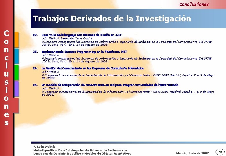 Conclusiones Trabajos Derivados de la Investigación C o n c l u s i