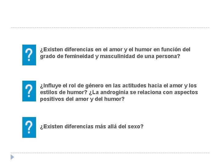 ¿Existen diferencias en el amor y el humor en función del grado de femineidad