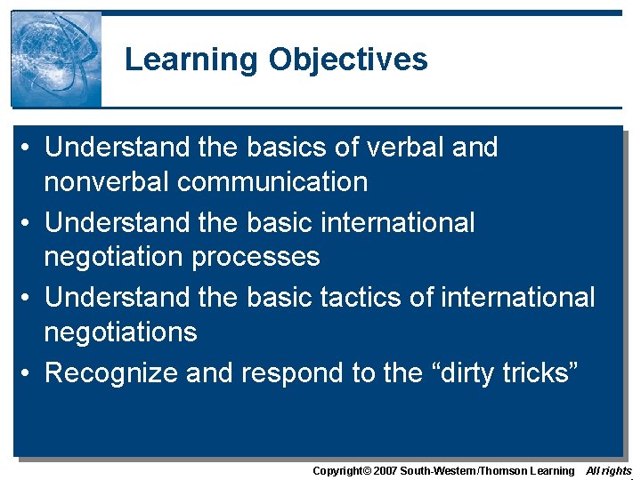 Learning Objectives • Understand the basics of verbal and nonverbal communication • Understand the