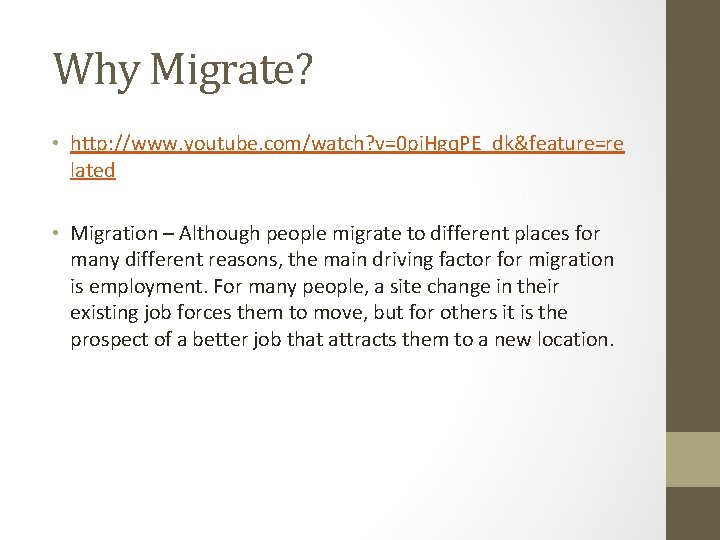 Why Migrate? • http: //www. youtube. com/watch? v=0 pi. Hgq. PE_dk&feature=re lated • Migration