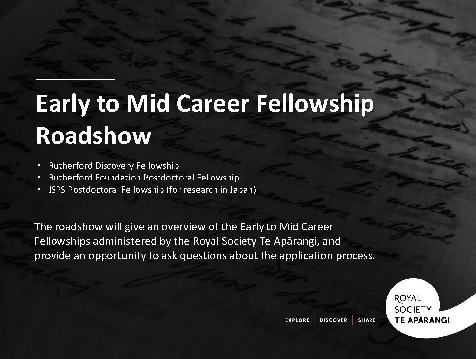 Early to Mid Career Fellowship Roadshow • Rutherford Discovery Fellowship • Rutherford Foundation Postdoctoral